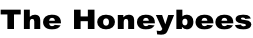 The Honeybees